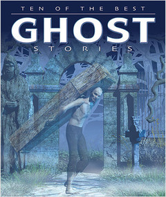 Ten of the Best Ghost Stories by David West, 9780778708223