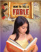 How to Tell a Fable - 9780778716358 by Suri Rosen, 9780778716358