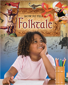 How to Tell a Folktale by Carol Alexander, 9780778716310