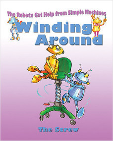 Winding Around: The Screw by Gerry Bailey, 9780778704218