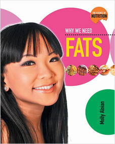 Why We Need Fats - 9780778716945 by Molly Aloian, 9780778716945