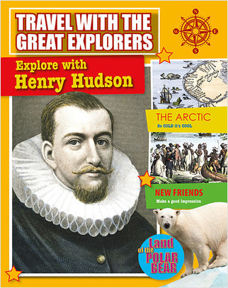 Explore with Henry Hudson by Tim Cooke, 9780778712589