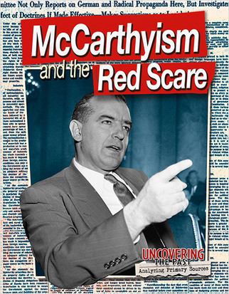 McCarthyism and the Red Scare - 9780778739432 by Heather C. Hudak, 9780778739432