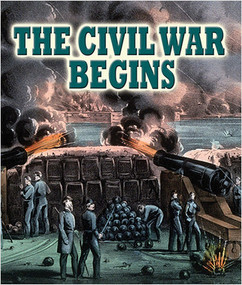 The Civil War Begins - 9780778753551 by Jane H. Gould, 9780778753551