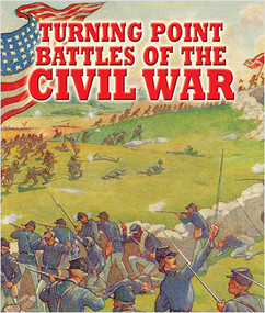 Turning Point Battles of the Civil War - 9780778753605 by Sandi J. Hiller, 9780778753605