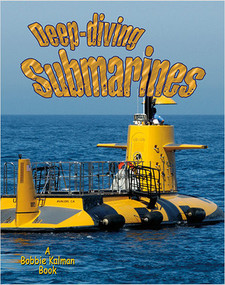 Deep-diving Submarines by Molly Aloian, 9780778727286