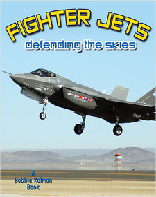Fighter Jets: defending the skies - 9780778727538 by Lynn Peppas, 9780778727538