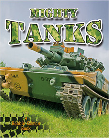 Mighty Tanks - 9780778730637 by Paul Challen, 9780778730637