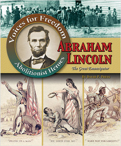 Abraham Lincoln: The Great Emancipator - 9780778710646 by David P. Press, 9780778710646