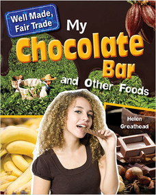 My Chocolate Bar and Other Foods by Helen Greathead, 9780778727149