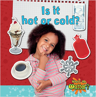 Is it hot or cold? by Susan Hughes, 9780778720492
