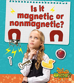 Is it magnetic or nonmagnetic? - 9780778720577 by Trudy Rising, 9780778720577