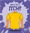 Why Do I Itch? by Madeline Tyler, 9780778751434