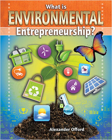 What is Environmental Entrepreneurship? - 9780778727644 by Alexander Offord, 9780778727644