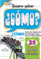 Quiero Saber ¿COMO? (Kids Ask HOW?) by Sequoia Kids Media, 9781649969736