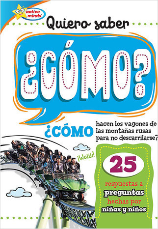 Quiero Saber ¿COMO? (Kids Ask HOW?) by Sequoia Kids Media, 9781649969736