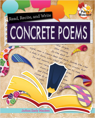 Read, Recite, and Write Concrete Poems by JoAnn Early Macken, 9780778719632