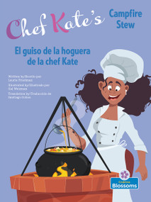 El guiso de la hoguera de la chef Kate (Chef Kate's Campfire Stew) Bilingual Eng/Spa - 9781039817838 by Laurie Friedman, Gal Weizman, Santiago Ochoa, 9781039817838