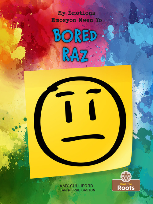Raz (Bored) Bilingual Eng/Cre - 9781039817975 by Amy Culliford, Jean-Pierre Gaston, 9781039817975