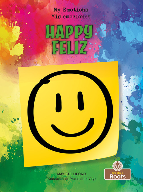 Feliz (Happy) Bilingual Eng/Spa - 9781039818002 by Amy Culliford, Pablo de la Vega, 9781039818002