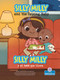 Silly Milly y el bebé que llora (Silly Milly and the Crying Baby) Bilingual Eng/Spa - 9781039818125 by Laurie Friedman, Lauren Rodriguez, Milly Blanco, 9781039818125