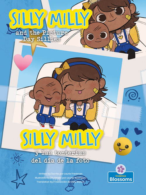 Silly Milly y las tonterías del día de la foto (Silly Milly and the Picture Day Sillies) Bilingual Eng/Spa - 9781039818132 by Laurie Friedman, Lauren Rodriguez, Milly Blanco, 9781039818132