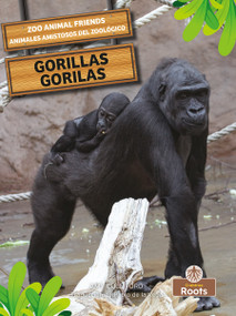 Gorilas (Gorillas) Bilingual Eng/Spa by Amy Culliford, Pablo de la Vega, 9781039803022