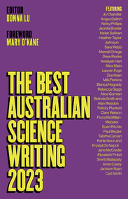 The Best Australian Science Writing 2023 by Donna Lu, 9781742238005