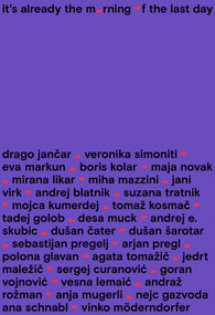 It's Already the Morning of the Last Day by Ana Geršak, Drago Jancar, Sebastijan Pregelj, 9789533514703