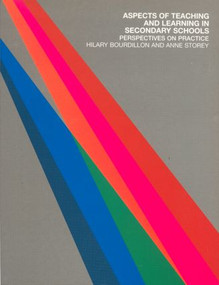 Aspects of Teaching and Learning in Secondary Schools (Perspectives on Practice) - 9780415260800 by Hilary Bourdillon, Anne Storey, 9780415260800