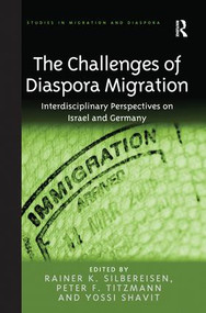 The Challenges of Diaspora Migration (Interdisciplinary Perspectives on Israel and Germany) - 9781138246324 by Rainer K. Silbereisen, Peter F. Titzmann, 9781138246324