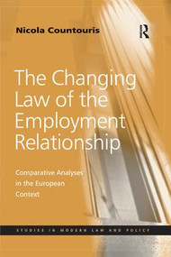 The Changing Law of the Employment Relationship (Comparative Analyses in the European Context) - 9781138264595 by Nicola Countouris, 9781138264595