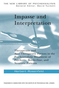 Impasse and Interpretation - 9780415010122 by Herbert Rosenfeld, 9780415010122