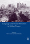 Language and Social Structure in Urban France - 9780367600747 by David Hornsby, 9780367600747