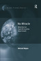 No Miracle (What Asia Can Teach All Countries About Growth) - 9781138250789 by Mitchell Wigdor, 9781138250789