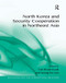 North Korea and Security Cooperation in Northeast Asia - 9781138246232 by Tae-Hwan Kwak, Seung-Ho Joo, 9781138246232