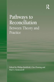 Pathways to Reconciliation (Between Theory and Practice) - 9781138254343 by Cleo Fleming, Philipa Rothfield, 9781138254343