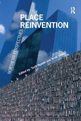 Place Reinvention (Northern Perspectives) - 9781138267787 by Arvid Viken, Torill Nyseth, 9781138267787