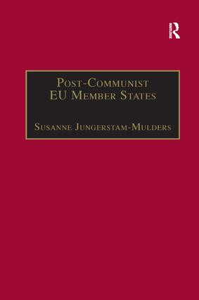 Post-Communist EU Member States (Parties and Party Systems) - 9781138264472 by Susanne Jungerstam-Mulders, 9781138264472