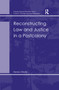 Reconstructing Law and Justice in a Postcolony - 9781138262591 by Nonso Okafo, 9781138262591