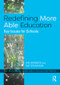 Redefining More Able Education (Key Issues for Schools) - 9780815353119 by Ian Warwick, Ray Speakman, 9780815353119