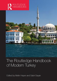 The Routledge Handbook of Modern Turkey by Metin Heper, Sabri Sayari, 9781138110106