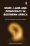 State, Land and Democracy in Southern Africa - 9781138092945 by Arrigo Pallotti, Corrado Tornimbeni, 9781138092945