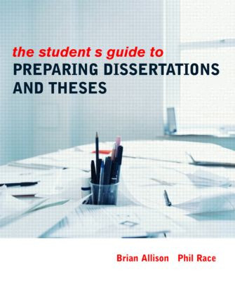 The Student's Guide to Preparing Dissertations and Theses - 9780415334860 by Brian Allison, Phil Race, 9780415334860