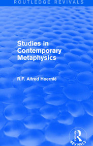 Studies in Contemporary Metaphysics - 9781138187290 by R.F. Alfred Hoernlé, 9781138187290