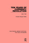 Ten Years of Currency Revolution (1922-1932) - 9780815365259 by Charles Morgan Webb, 9780815365259