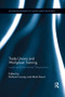 Trade Unions and Workplace Training (Issues and International Perspectives) by Richard Cooney, Mark Stuart, 9781138107601
