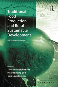 Traditional Food Production and Rural Sustainable Development (A European Challenge) - 9781138273955 by Teresa de Noronha Vaz, Peter Nijkamp, 9781138273955