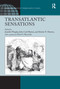 Transatlantic Sensations - 9781138252837 by John Cyril Barton, Jennifer Phegley, Kristin N. Huston, a Preface by David S. Reynolds, 9781138252837