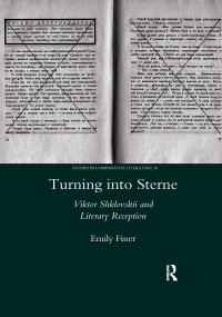Turning into Sterne (Viktor Shklovskii and Literary Reception) - 9780367603571 by Emily Finer, 9780367603571